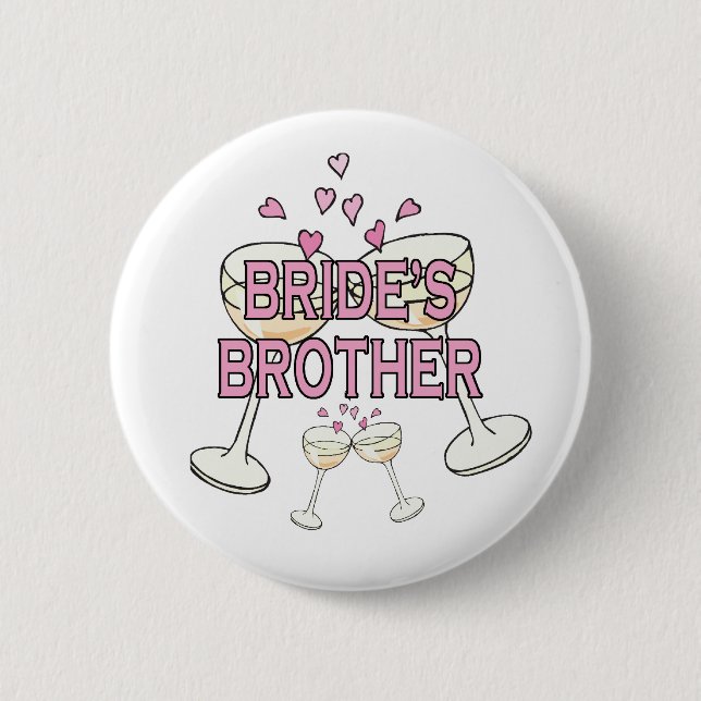 Button: Bride's Brother 6 Cm Round Badge (Front)