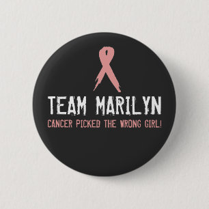 Button cancer picked the wrong girl