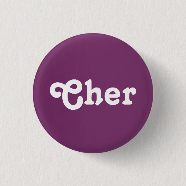 Button Cher (Front)