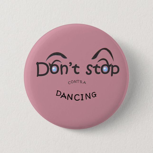 Button - Don't Stop Contra Dancing (Front)