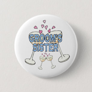 Button: Groom's Sister 6 Cm Round Badge
