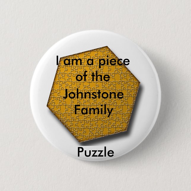 Button - I am a piece of the ___ Family puzzle (Front)