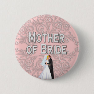 Button: Mother of Bride 6 Cm Round Badge