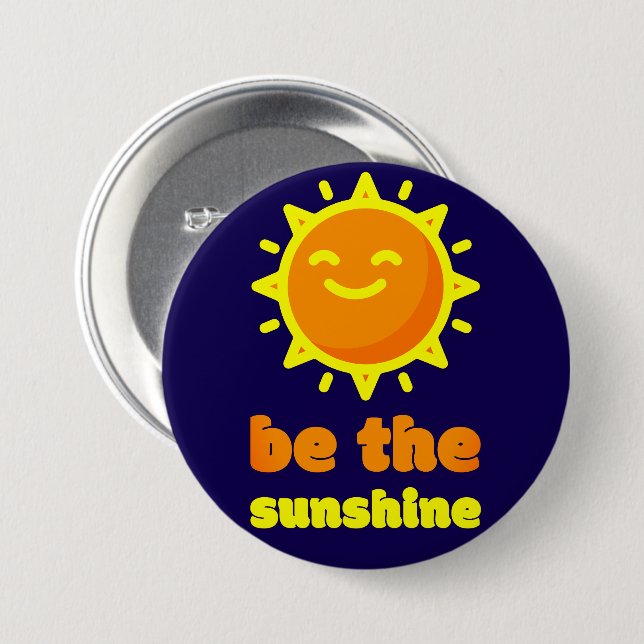 Button Pin Be The Sunshine Navy Blue Sun Badge (Front & Back)