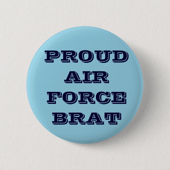 Button Proud Air Force Brat (Front)