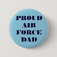 Button Proud Air Force Dad