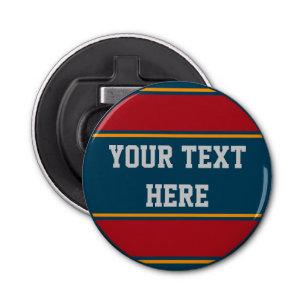 BUTTON ROUND stripes blue red orange + your idea Bottle Opener