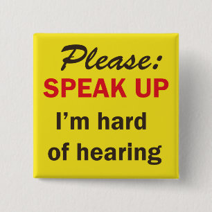 Button to help with my hearing