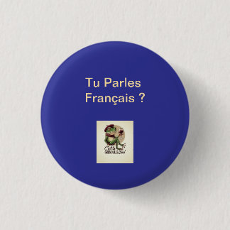Button Tu Parles Français?  1 1/4"