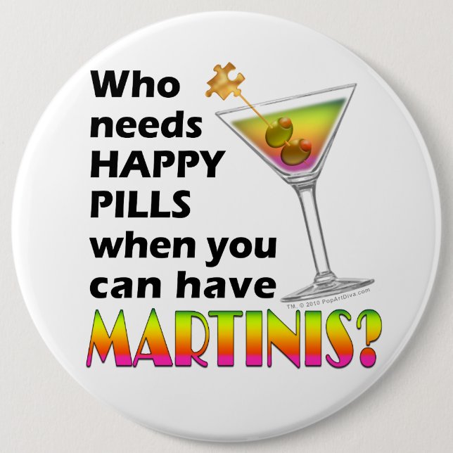 Buttons - Martinis v. Happy Pills (Front)