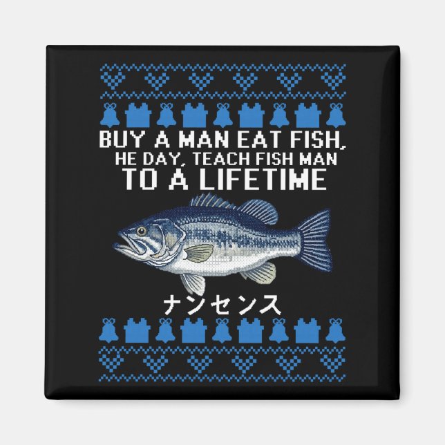 Buy A Man Eat Fish Funny Ugly Christmas Sweaters L Magnet (Front)