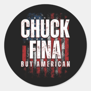 Buy American Chuck Fina China Trade Liberation Day Classic Round Sticker
