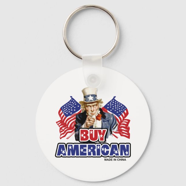 Buy American ( Made In China ) - Funny Joke Key Ring (Front)