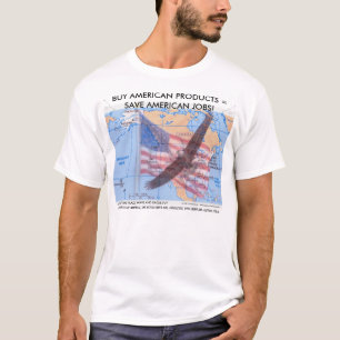 BUY AMERICAN! T-SHIRT