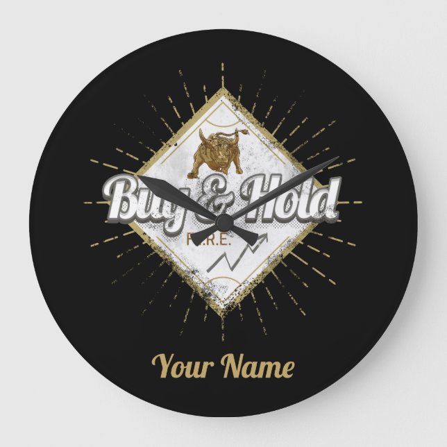 Buy And Hold Trader Bull buy the dip Investor Large Clock (Front)