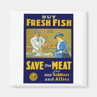 Buy Fresh Fish ~ Save the Meat Magnet