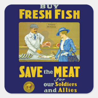 Buy Fresh Fish ~ Save the Meat Square Sticker
