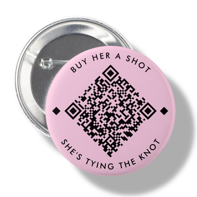 Buy Her A Shot | Bachelorette QR Code Button (Creator Uploaded)