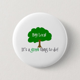 Buy Local 6 Cm Round Badge