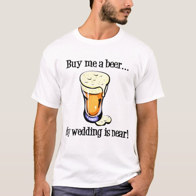 Buy me a beer t-shirt (Front)