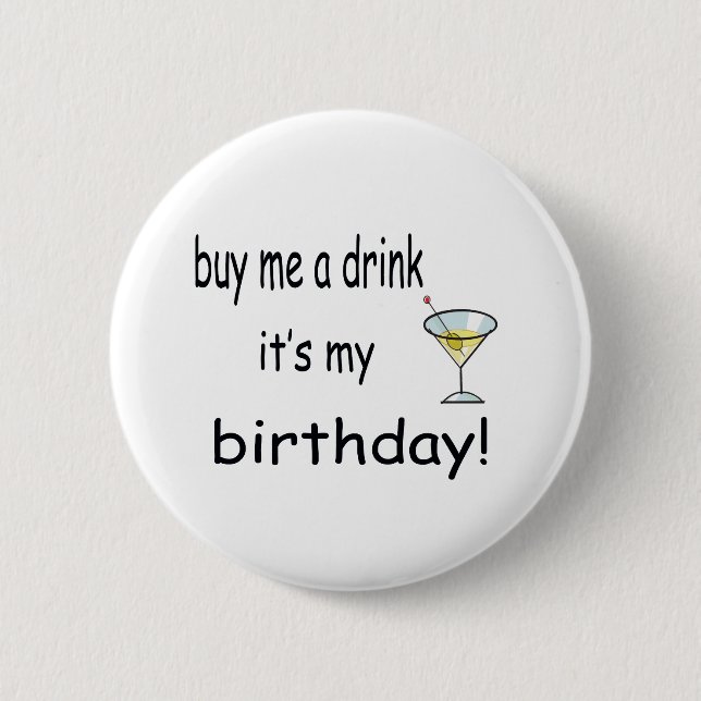 Buy Me A Drink 6 Cm Round Badge (Front)