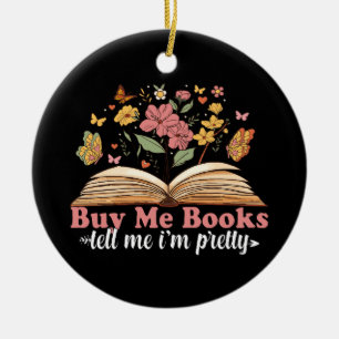 Buy Me Books And Tell Me To Stfuattdlag  Ceramic Tree Decoration