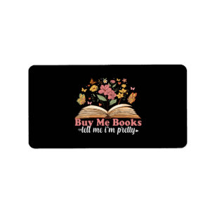 Buy Me Books And Tell Me To Stfuattdlag  Label