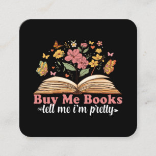 Buy Me Books And Tell Me To Stfuattdlag  Square Business Card