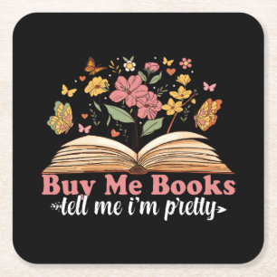 Buy Me Books And Tell Me To Stfuattdlag  Square Paper Coaster