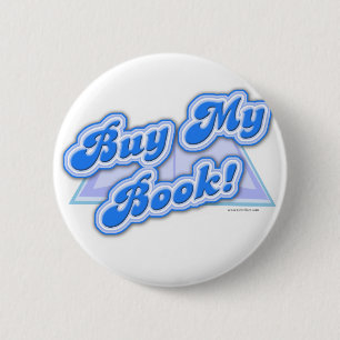 Buy My Book Fun Author Statement Design 6 Cm Round Badge