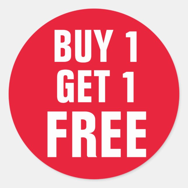 Buy One Get One Free Custom Discount Sale Offer  Classic Round Sticker (Front)