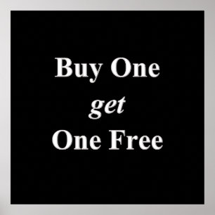 Buy One get One Free  Poster Matte