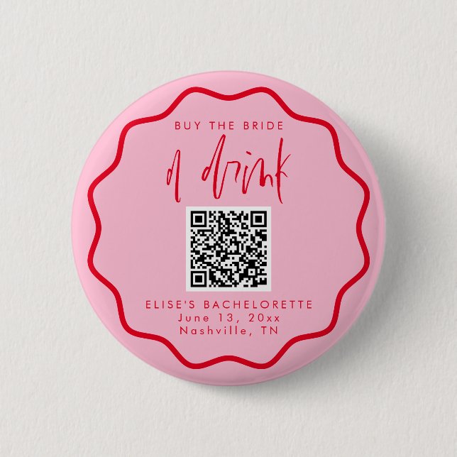 Buy The Bride A Drink Bachelorette Button (Front)