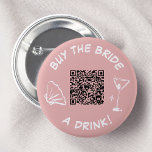 Buy The Bride A Drink Bachelorette Pink<br><div class="desc">This playful button is perfect for a trendy bachelorette party! Featuring a stylish pink background with a bold "Buy the Bride a Drink!" message, a whimsical martini glass, and a convenient QR code, this button is sure to be a hit with your bridal party and guests. It's a fun and...</div>