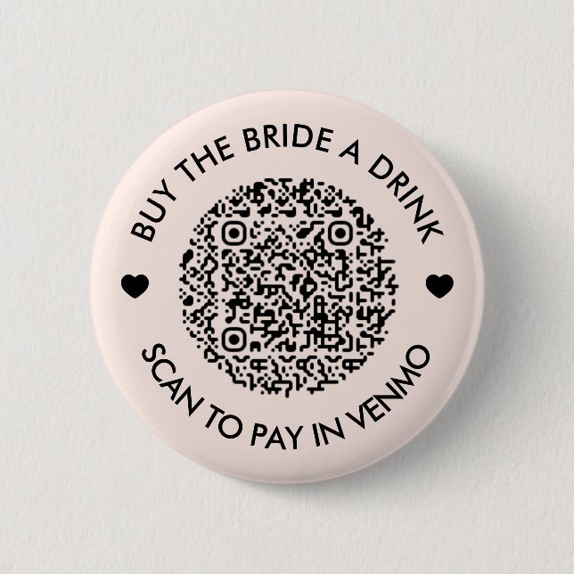 Buy The Bride A Drink Blush Pink QR Code 6 Cm Round Badge (Front)