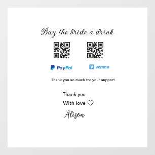 Buy the bride a drink donation QR Venmo PayPal 