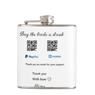 Buy the bride a drink donation QR Venmo PayPal  Hip Flask