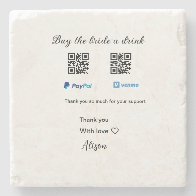 Buy the bride a drink donation QR Venmo PayPal  Stone Coaster (Front)