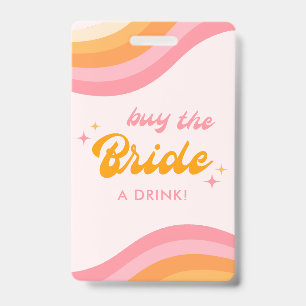 Buy The Bride A Drink Groovy Pink & Orange ID Badge