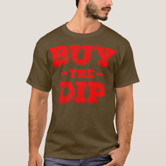 Buy The Dip 23 T-Shirt