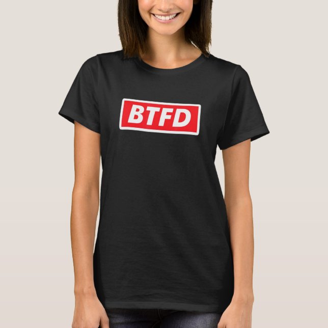 Buy The Dip Bitcoin Crypto Cryptocurrency T-Shirt (Front)