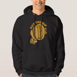 Buy The Dip Crypto Currency Blockchain Bitcoin 1 Hoodie
