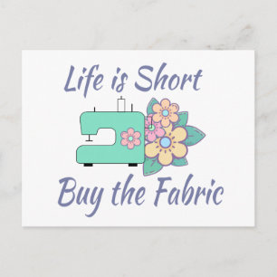 Buy the Fabric, sewing, quilting, crafts Postcard