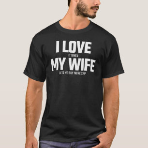 Buying XRP Crypto - Wife Lets Me Buy More XRP - XR T-Shirt