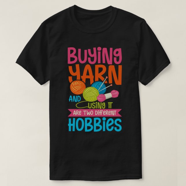 Buying yarn T-Shirt (Design Front)