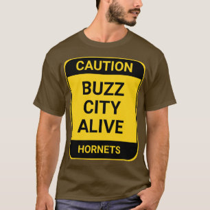 BUZZ CITY ALIVE T-Shirt