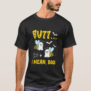 Buzz I Mean Boo Halloween Bee Ghost Funny T-Shirt