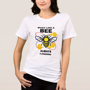 Buzz Like a Bee – Motivational Honeybee Design Tri-Blend Shirt