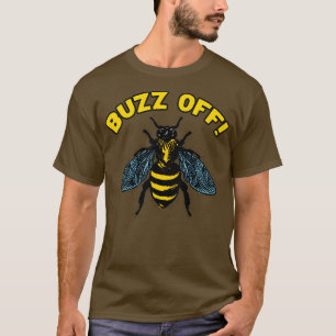 Buzz Off Bee T-Shirt