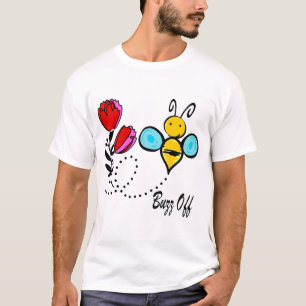 Buzz Off - Cute Bee And Flower T-Shirt